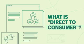 Picture of Direct-to-consumer