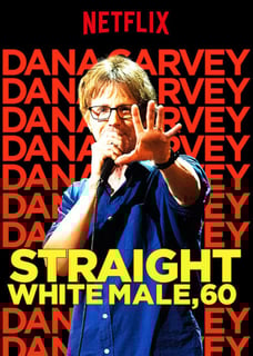 Picture of Dana Carvey: Straight White Male, 60