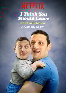 Picture of I Think You Should Leave with Tim Robinson
