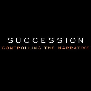 Picture of Succession: Controlling the Narrative