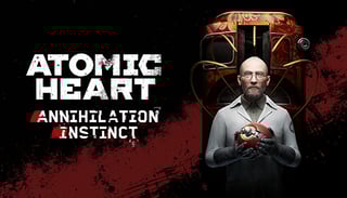 Picture of Atomic Heart: Annihilation Instinct