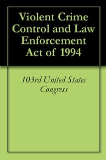 Picture of Violent Crime Control and Law Enforcement Act