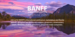 Picture of Banff World Media Festival