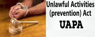 Picture of Unlawful Activities (Prevention) Act