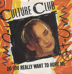 Picture of Do You Really Want to Hurt Me