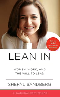 Picture of Lean In: Women, Work, and the Will to Lead