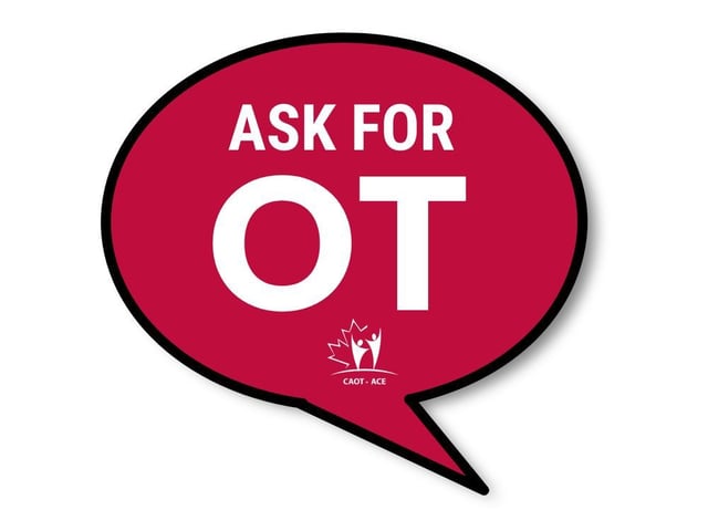 CAOT is asking Canadians to sign and share the Ask of OT petition in October during OT Month.