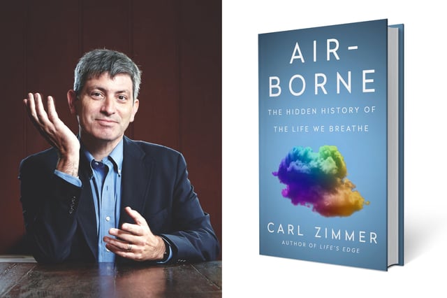 Profil shot of author Carl Zimmer and Book jacket of Airborne: The Hidden History of The Life We Breathe by Carl Zimmer