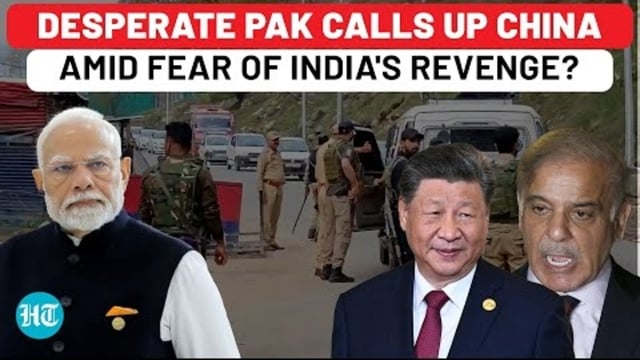 DESPERATE PAK CALLS UP CHINA AMID FEAR OF INDIA'S REVENGE?
