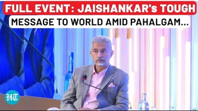 FULL EVENT: JAISHANKAR's TOUGH MESSAGE TO WORLD AMID PAHALGAM...