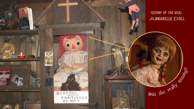 The Annabelle doll on display at Warren’s Occult Museum and the depiction of the doll in movies