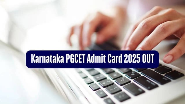 Karnataka PGCET Admit Card 2025 Released at cetonline.karnataka.gov.in