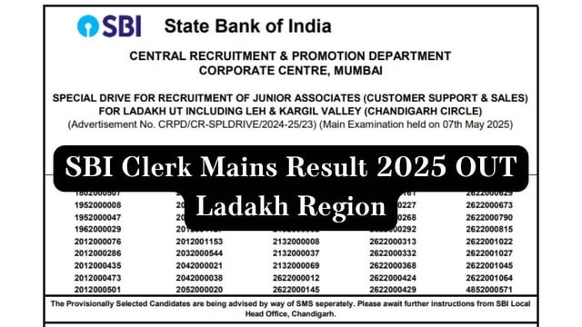 SBI Clerk Mains Result 2025 Out for Ladakh Region