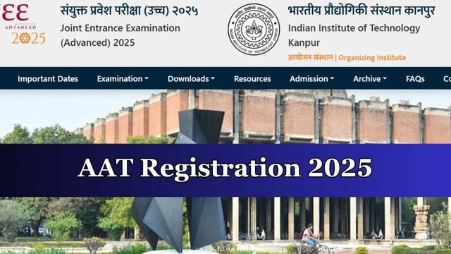 AAT Registration 2025 Begins Today; Apply Online for B.Arch Program at jeeadv.ac.in
