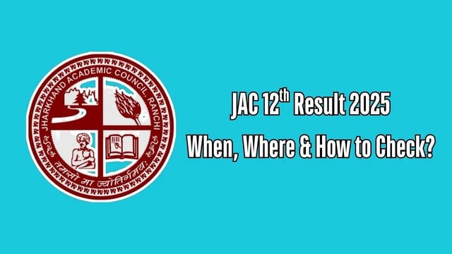 Jharkhand Board 12th Arts Result 2025: When, Where & How to Check JAC Inter Results Online, Offline?