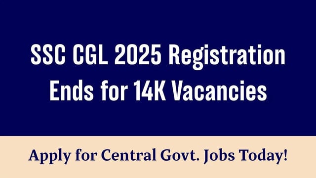 SSC CGL 2025: Last Date to Apply for Over 14,582 Central Govt. Jobs Today at ssc.gov.in