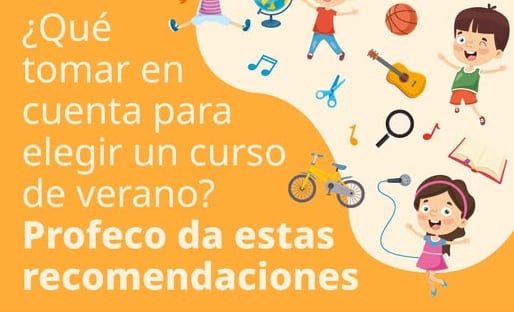 Evita sorpresas este verano: Profeco alerta sobre qué revisar antes de inscribir a tus hijos en un curso vacacional. / PROFECO.