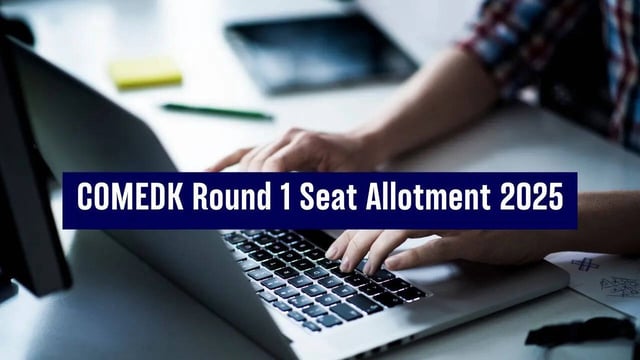 COMEDK Seat Allotment 2025 for Round 1 Today at comedk.org; Steps to Check