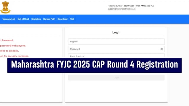 Maharashtra FYJC Admission 2025: CAP Round 4 Registration Starts Today at mahafyjcadmissions.in