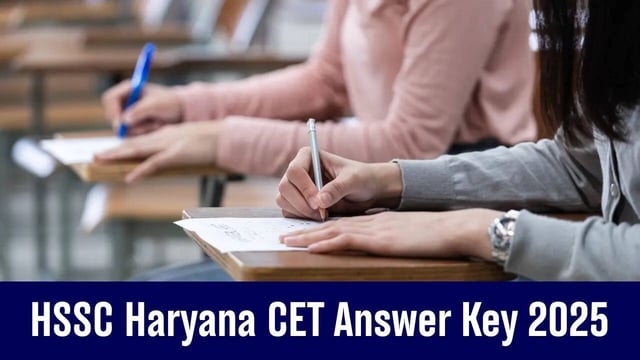 Haryana CET Answer Key 2025: HSSC to Issue Group C Provisional Answer Key @hssc.gov.in