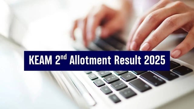 KEAM 2025 2nd Allotment Today at cee.kerala.gov.in; Check Schedule Here