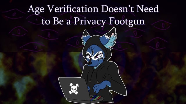 Age Verification Doesn’t Need to Be a Privacy Footgun