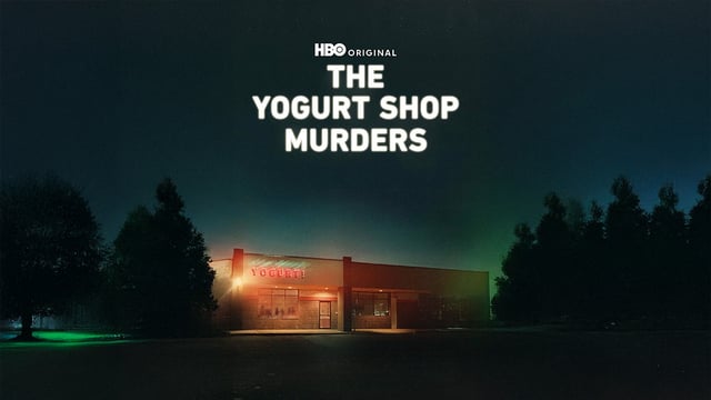 The Yogurt Shop Murders (HBO)