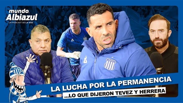 Mundo Albiazul, el pódcast de Talleres. La lucha por permanecer, vista por Herrera. Lo que piensa Tevez. (Fotomontaje: Oscar Roldán).