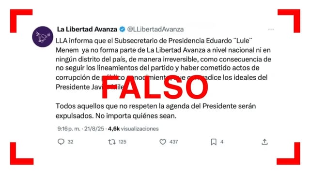 No, La Libertad Avanza no informó en X que Eduardo \"Lule\" Menem fue expulsado del partido: el supuesto tuit es falso