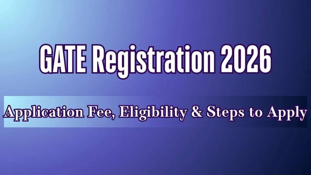 GATE 2026 Registration Begins Today at gate2026.iitg.ac.in; Exams from Feb 7