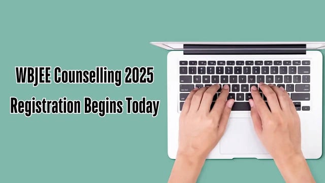 WBJEE Counselling 2025 Registration Begins Today on wbjeeb.nic.in; How to Apply