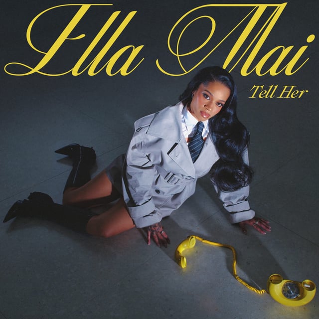 Ella Mai Returns With New Single “Tell Her”
