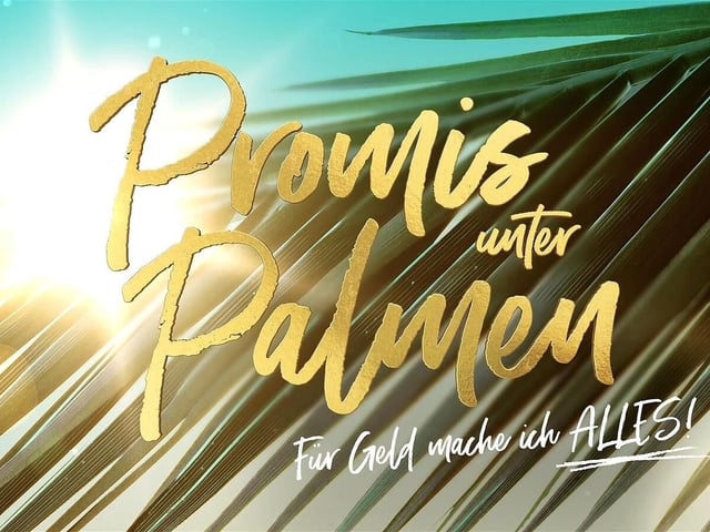 Promis unter Palmen - Für Geld mache ich alles!