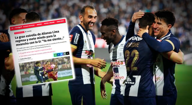 Prensa chilena revela el 'refuerzo' que tendrá Alianza Lima ante U de Chile: "Gran estrella"