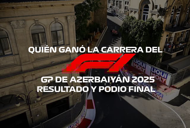 Conoce cómo quedó la vista del podio final del Gran Premio de Azerbaiyán 2025 con los tres mejores pilotos de la jornada. | Crédito: formula1.com / Composición Mag