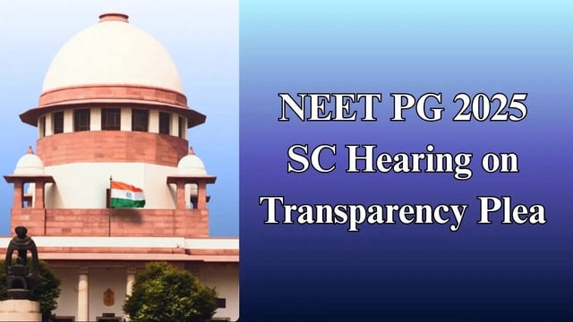 Supreme Court to Hear NEET PG 2025 Transparency Plea Today