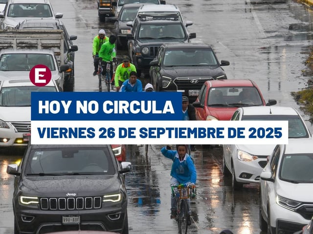 Hoy No Circula del 26 de septiembre del 2025.