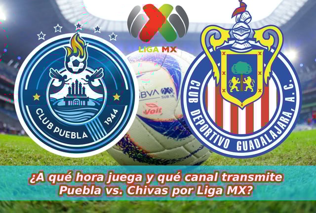 PUEBLA, ZARAGOZA (MÉXICO), 26/09/2025.- Lista de horarios y canales de TV para mirar el partido entre Puebla y Chivas de Guadalajara este viernes 26 de septiembre por la Jornada 11 del Torneo Apertura de la Liga MX 2025 desde el Estadio Cuauhtémoc de Puebla, Zaragoza (México). Composición fotográfica de Noé Yactayo para Mag