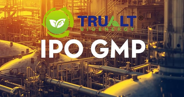 TruAlt Bioenergy IPO GMP