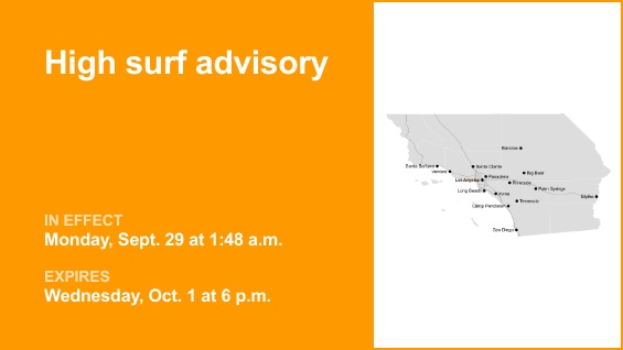 On Monday at 1:48 a.m. the National Weather Service issued a high surf advisory in effect until Wednesday Oct. 1, at 6 p.m. for Malibu.