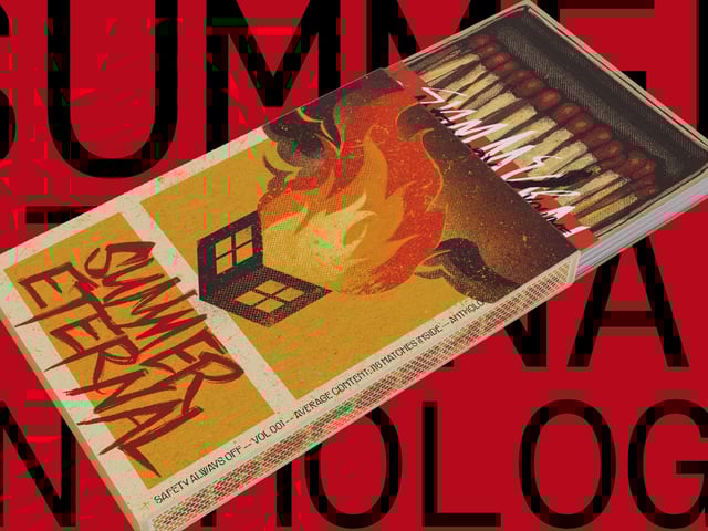 Image of Summer Eternal Anthology volume one over large aggressive message "Summer Eternal Anthology."