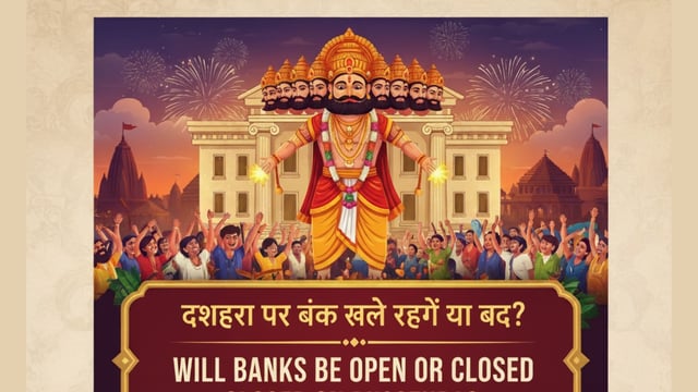 DUSSHERA BANK OPEN OR CLOSE