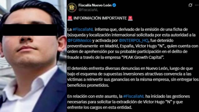 En relación con este asunto, la #FiscaliaNL ha iniciado las gestiones necesarias para solicitar la extradición de Víctor Hugo “N” y que enfrente los cargos en esta entidad".  Foto: Capture.
