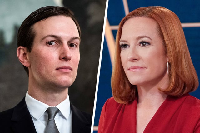 Jared Kushner; Jen Psaki.