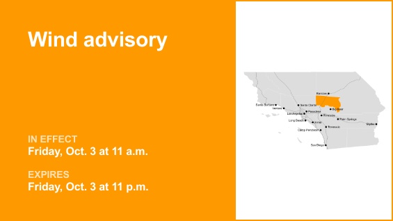 On Friday at 2:13 a.m. a wind advisory was issued by the National Weather Service valid between 11 a.m. and 11 p.m. for Apple/Lucerne Valleys.