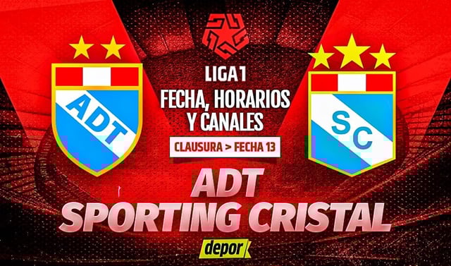Sporting Cristal vs. ADT: fecha, horarios y canales de TV por Liga 1 2025. (Diseño: Christian Marlow)