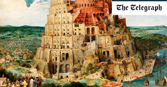 The Tower of Babel did not lead to a happy outcome. Its latter day version may come similarly unstuck